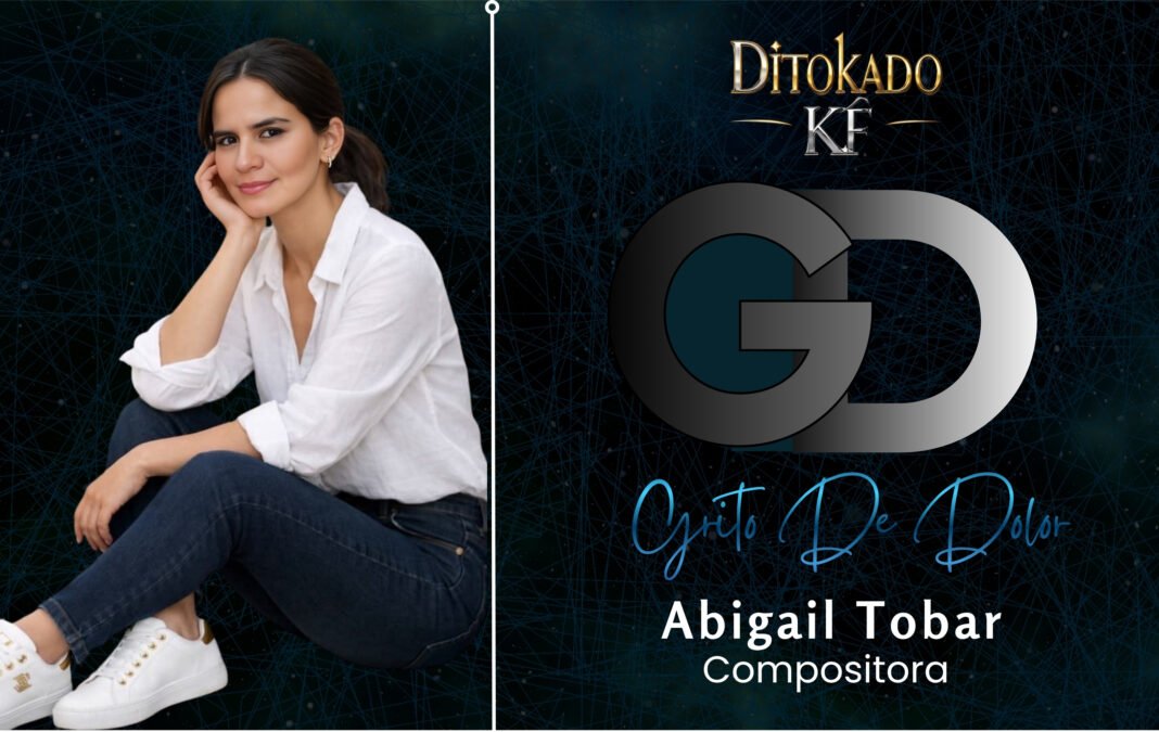 “Grito de Dolor”: la producción musical de Abigail Tobar que convierte la angustia social en un poderoso llamado al cambio Abigail