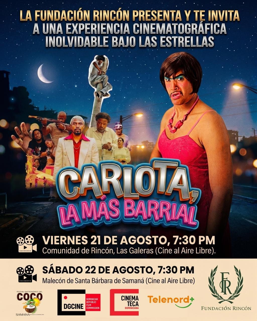 ¡Qué ‘Coro’! ‘Cine bajo las Estrellas’ Ilumina Rincón y Samaná con ‘Carlota, la más Barrial’ Cine bajo las Estrellas Ilumina Rincon y Samana con Carlota, la mas Barrial